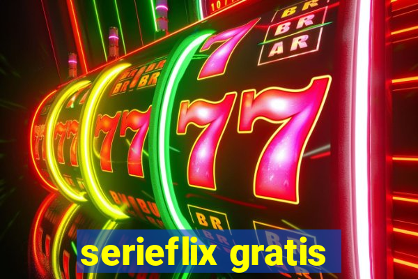 serieflix gratis